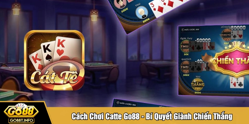 Cách chơi Catte