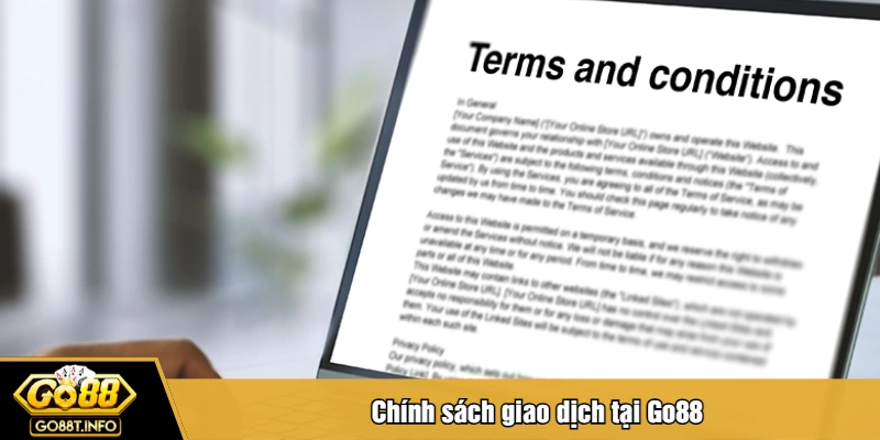 Chính sách giao dịch tại Go88