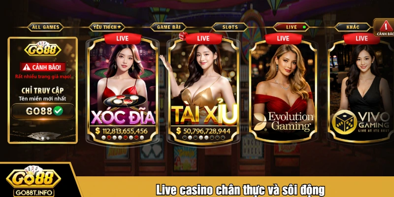 Live casino chân thực và sôi động