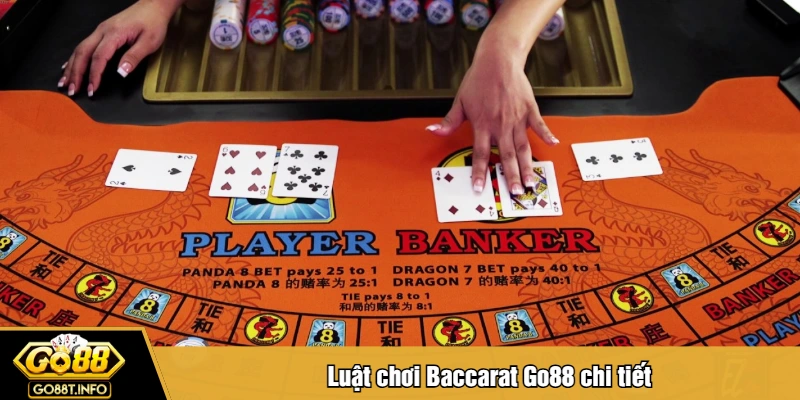 Luật chơi Baccarat Go88 chi tiết