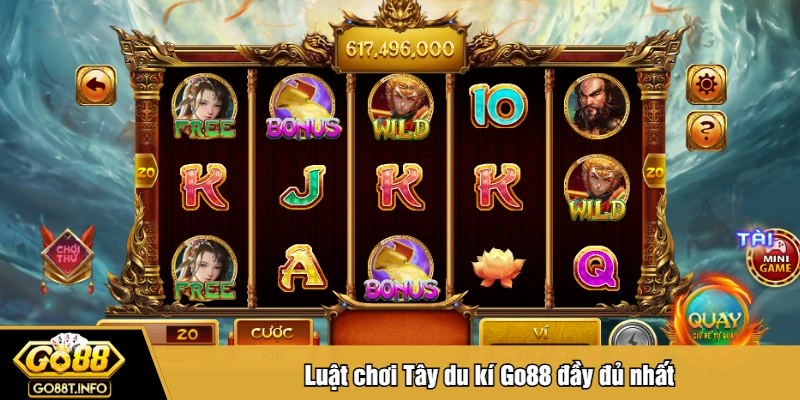Luật chơi Tây du kí Go88 đầy đủ nhất