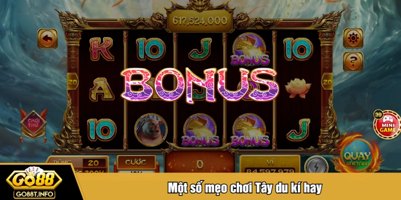 Một số mẹo chơi Tây du kí hay
