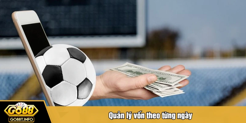 Quản lý vốn theo từng ngày